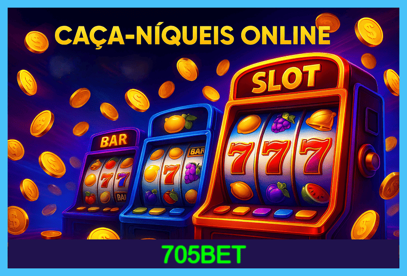 Explore o mundo das slot machines no 705BET Casino